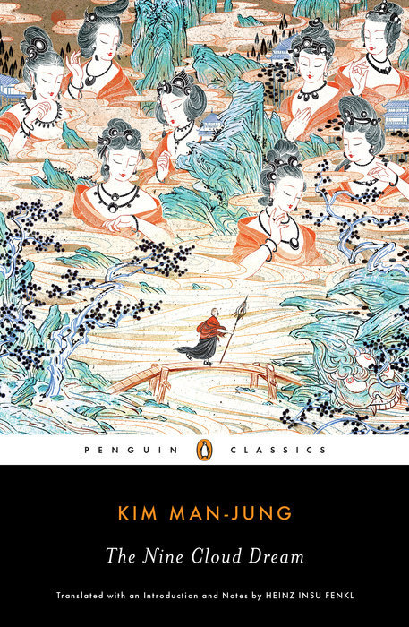 Korean Literature - The Nine Cloud Dream by Kim Man-Jung