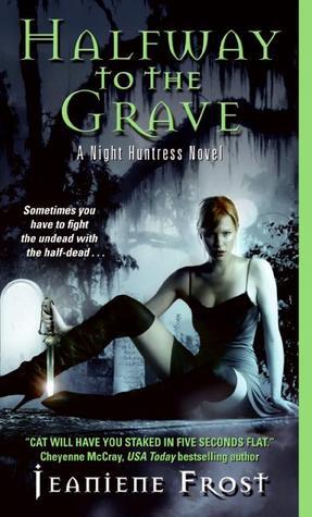 Halfway to the Grave by Jeaniene Frost (2007) - Best Vampire Romance Books
