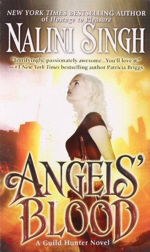 Angels' Blood by Nalini Singh – A best paranormal romance book that mixes vampire hunting with angels in a world full of danger and forbidden attraction.