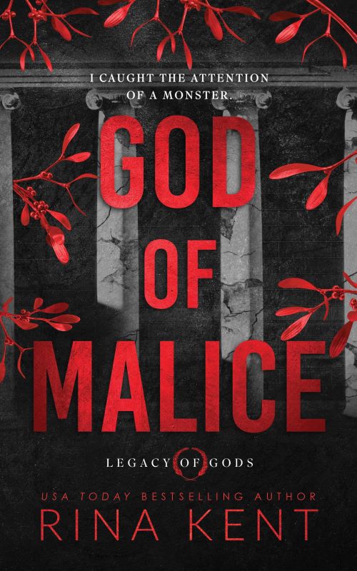 Book cover of God of Malice by Rina Kent, a dark romance with morally gray characters and an addictive, twisted storyline.